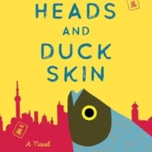 Fish Heads and Duck Skin Buy Today