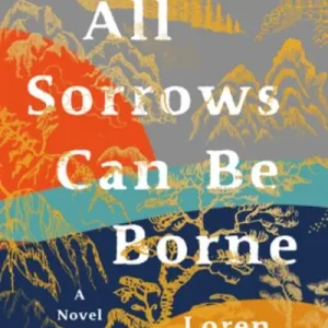 All Sorrows Can Be Borne Popular