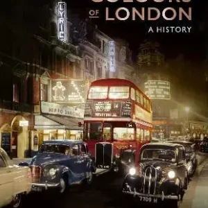 Colours of London: A History Reduced Price