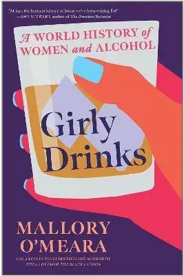 Girly Drinks: A World History of Women and Alcohol Factory Price