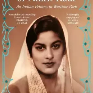 Trending In Search of Amrit Kaur: An Indian Princess in Wartime Paris