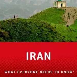 Iran: What Everyone Needs To Know Best Price