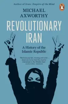 Weekend Sale Revolutionary Iran: A History of the Islamic Republic