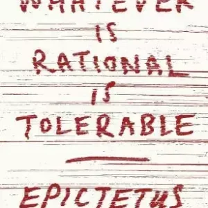 Don’t Miss Out Whatever Is Rational Is Tolerable