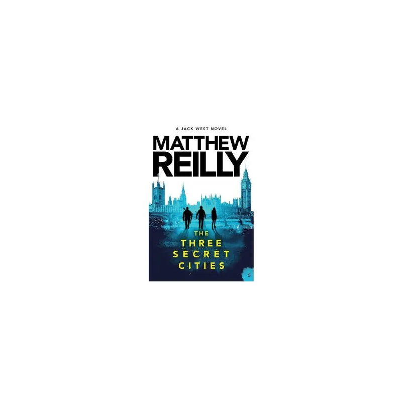 The Three Secret Cities: A Jack West Jr Novel 5 Trade Paperback Sale