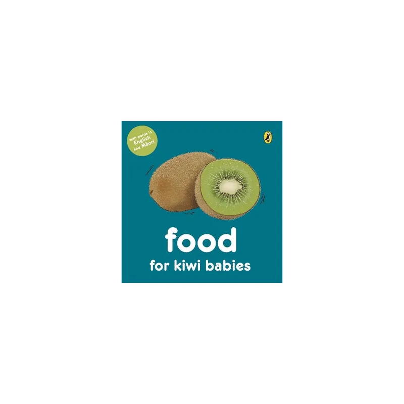 Food For Kiwi Babies Board Book Save Now