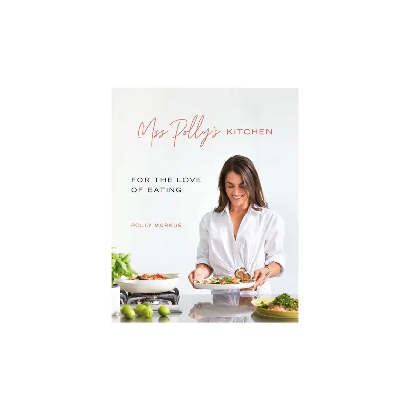 Don’t Miss Out Miss Polly's Kitchen Paperback