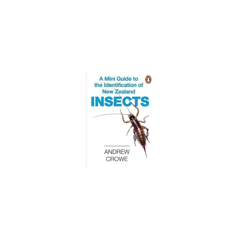 A Mini Guide to the Identification of New Zealand Insects Paperback Luxury
