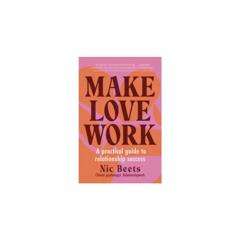Make Love Work Trade Paperback Fast Shipping