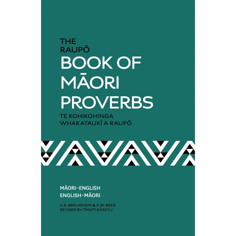 The Raupo Book Of Maori Proverbs Paperback Limited Offer