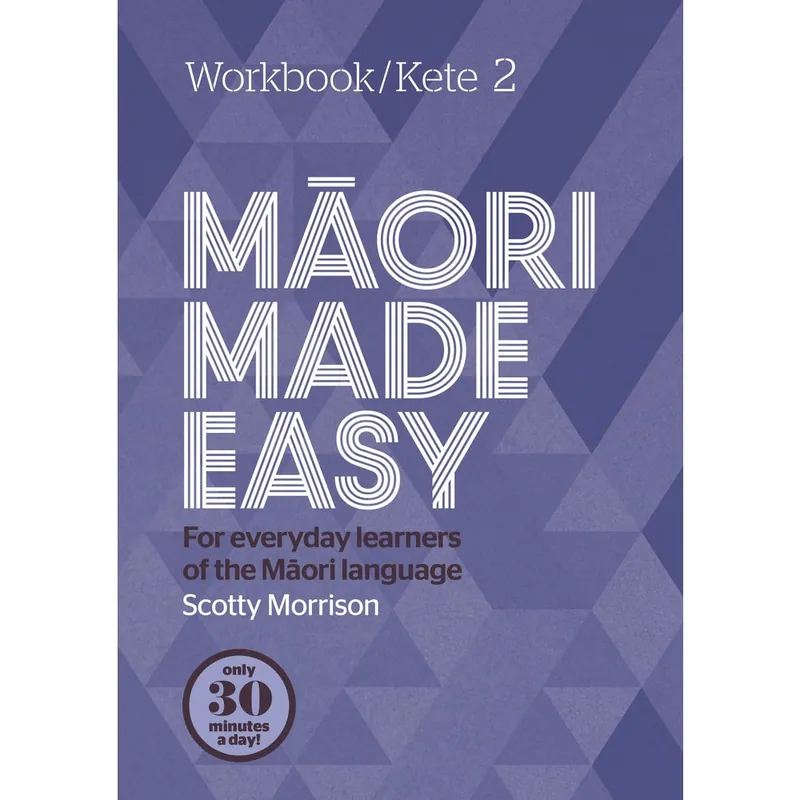 Maori Made Easy Workbook 2/Kete 2 Paperback Bulk Order
