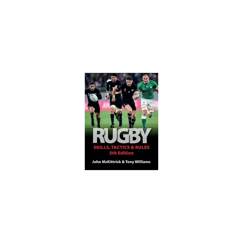 Rugby Skills, Tactics & Rules: 5th Edition Paperback Place Order