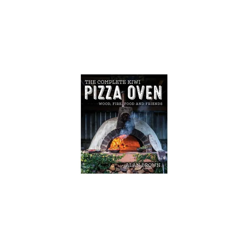 Discount The Complete Kiwi Pizza Oven Hardback