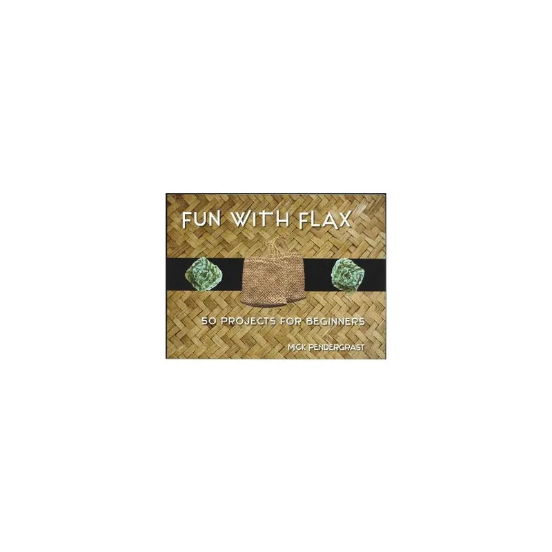 Exclusive Fun With Flax: 50 Projects For Beginners Paperback