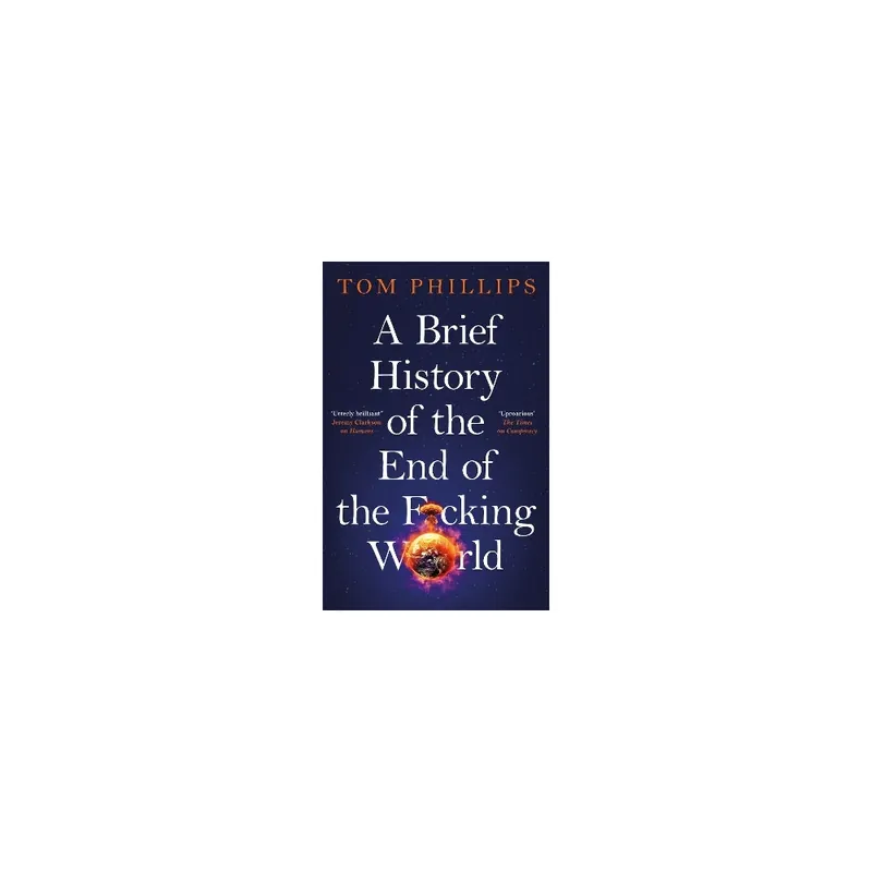A Brief History of the End of the F-cking World Trade Paperback Limited Offer