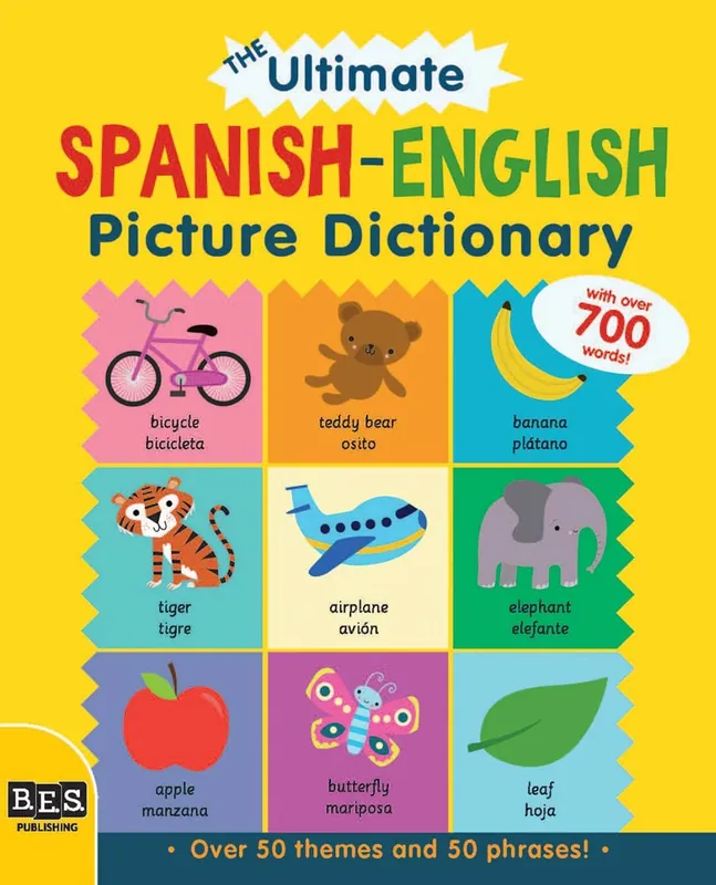 Get Yours The ULTIMATE Spanish-English Picture Dictionary