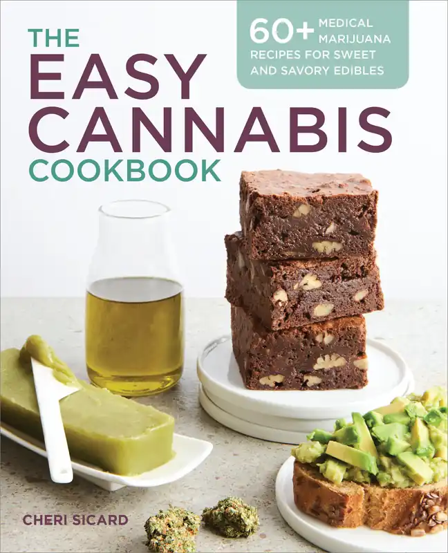 The Easy Cannabis Cookbook Must Have