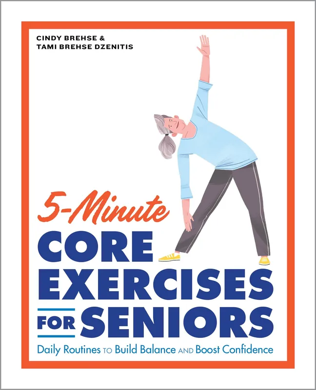 5-Minute Core Exercises for Seniors Today Only