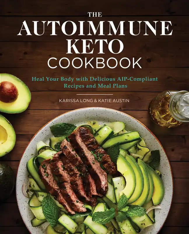 While Supplies Last The Autoimmune Keto Cookbook