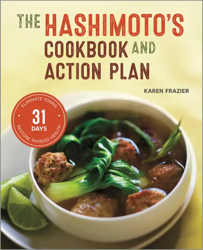 Exclusive Offer The Hashimoto's Cookbook and Action Plan