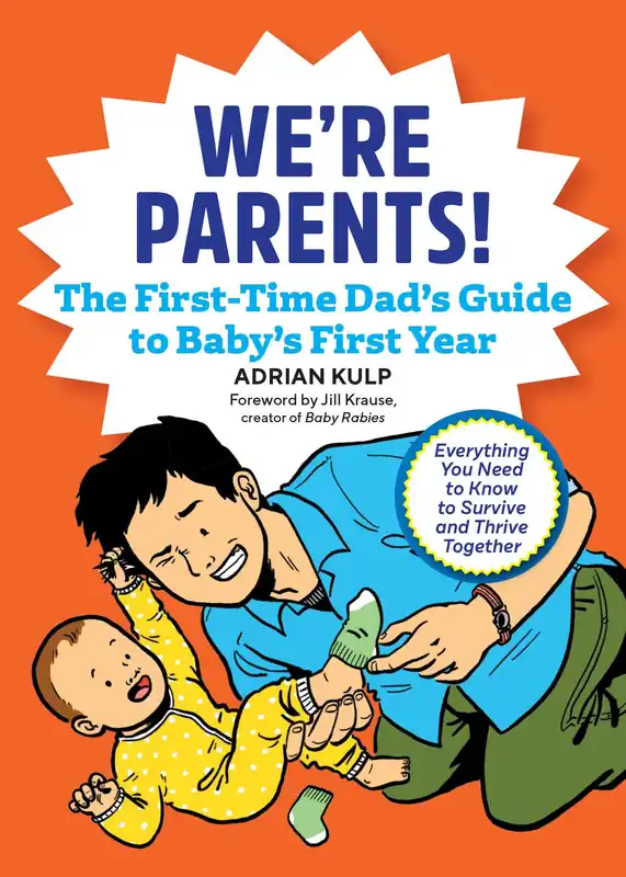 Warranty Included We're Parents! The First-Time Dad's Guide to Baby's First Year