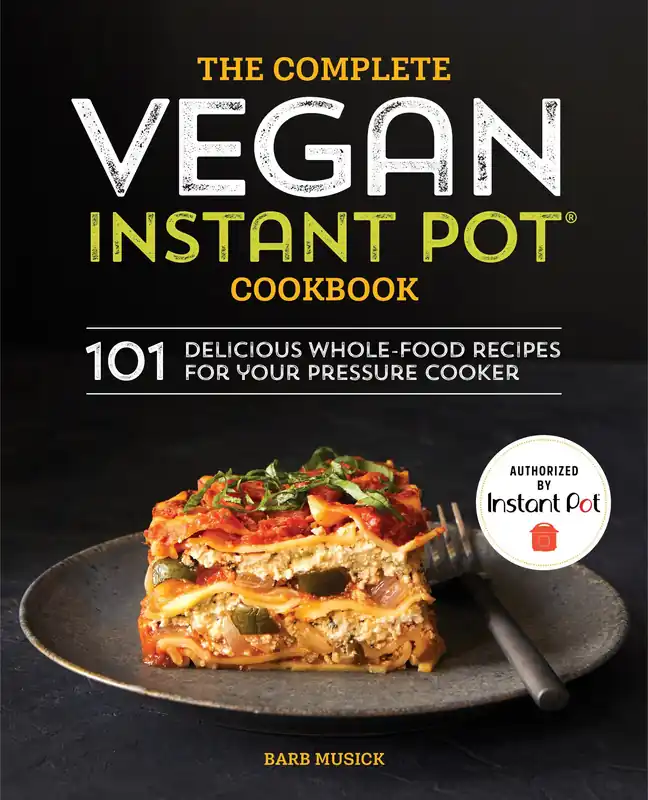 Order Now The Complete Vegan Instant Pot Cookbook