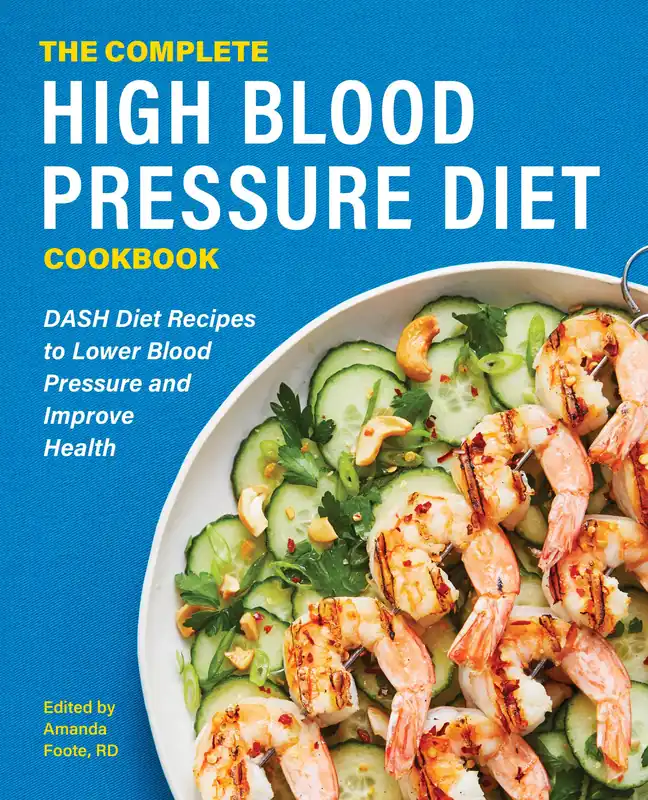 The Complete High Blood Pressure Diet Cookbook Time-Limited
