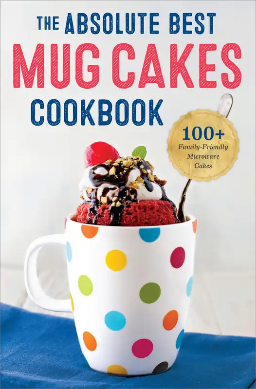 The Absolute Best Mug Cakes Cookbook Top Pick