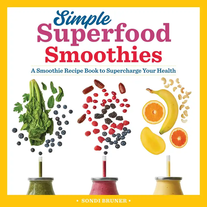 Buy Today Simple Superfood Smoothies