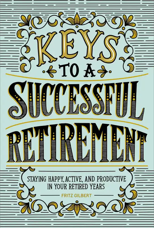 Keys to a Successful Retirement Popular