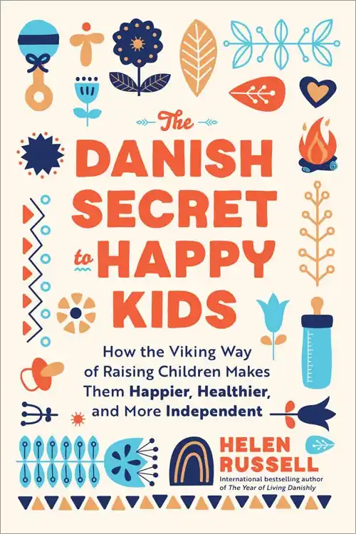 Best Seller The Danish Secret to Happy Kids