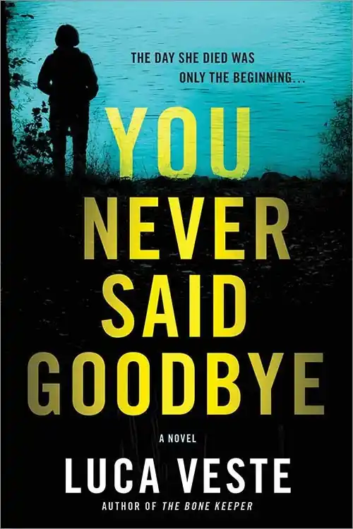 You Never Said Goodbye Reduced Price