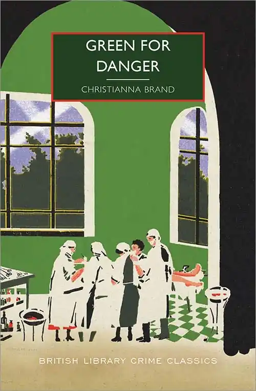 Green for Danger Last Chance